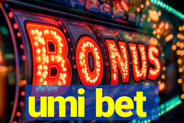 umi bet